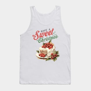 Have a sweet Christmas Tank Top